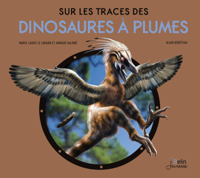 Sur Les Traces Des Dinosaures  Plumes